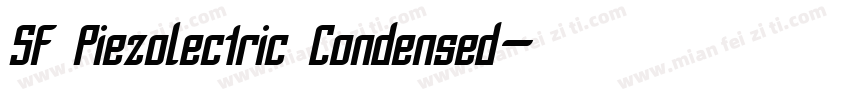 SF Piezolectric Condensed字体转换